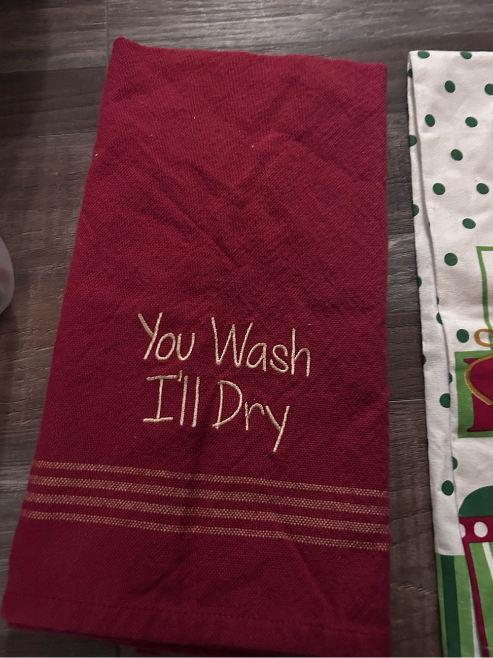 Free w purchasered kitchen dish towel humorous phrase You wash I’ll dry